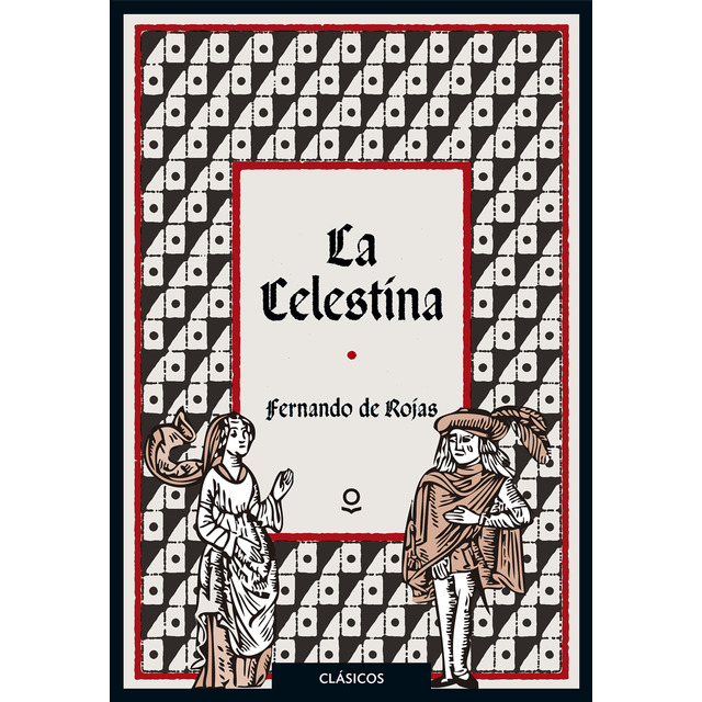 La celestina (Tapa blanda)