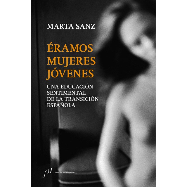 Éramos mujeres jóvenes. Una educación sentimental.pdf