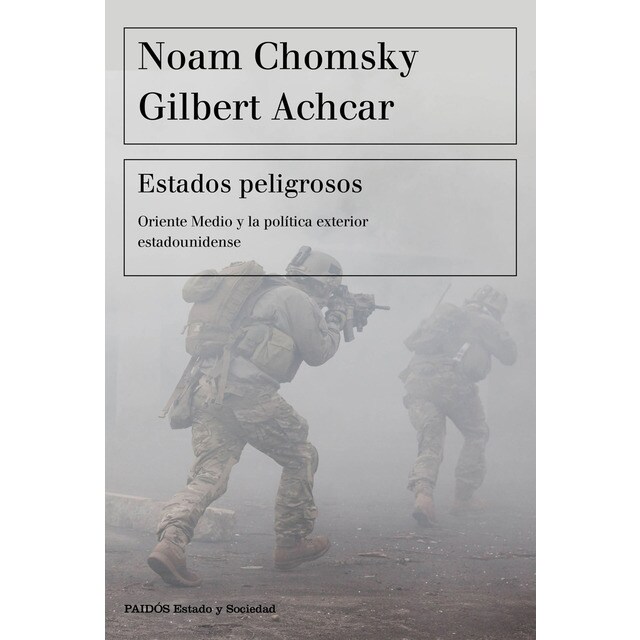 Estados peligrosos: Oriente medio y la política exterior estadounidense (Tapa blanda)