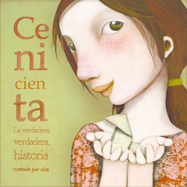 Cenicienta: La verdadera, verdadera historia contada por ella.pdf