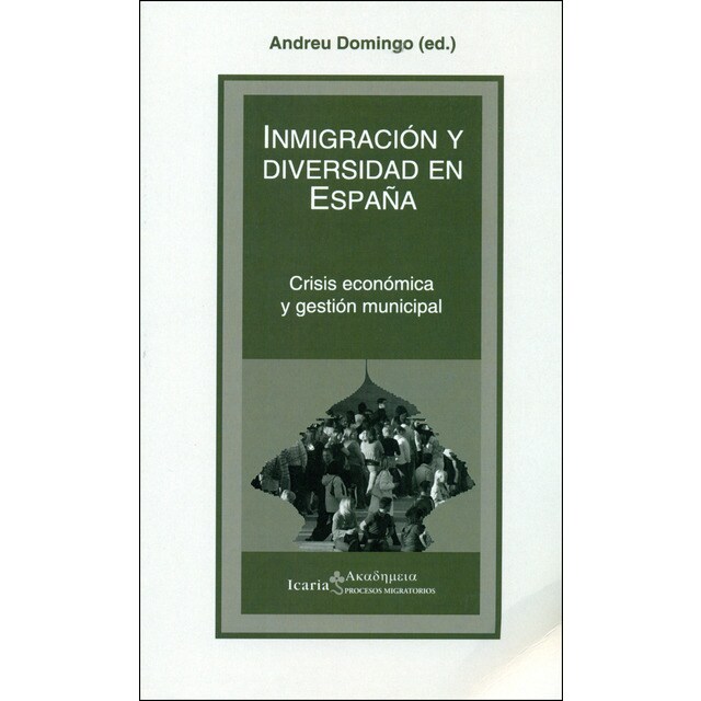 Inmigración y diversidad en españa: Crisis económica y gestión municipal.pdf