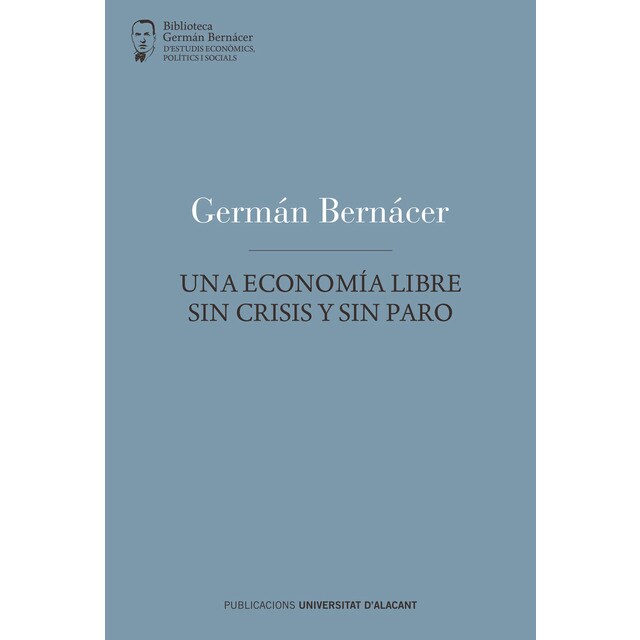 Una economía libre sin crisis y sin paro.pdf