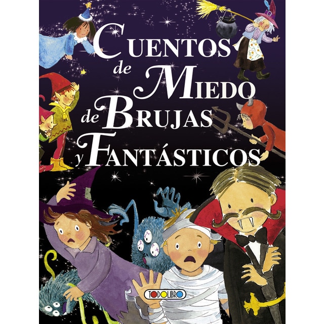 Cuentos de miedo, de brujas y fantásticos (Tapa blanda)