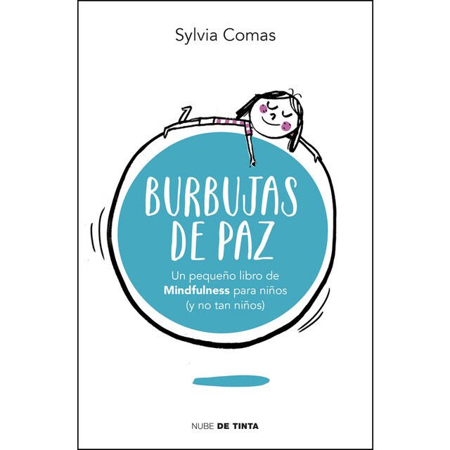 Burbujas de paz: Pequeño libro de mindfulness para niños.pdf