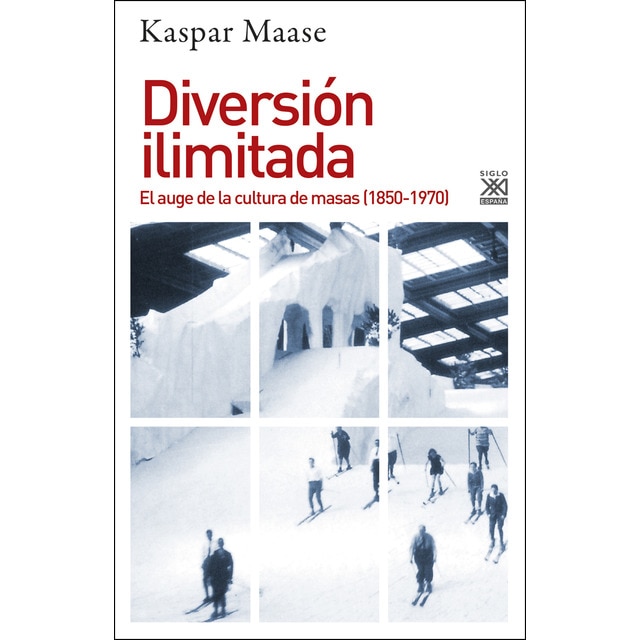 Diversión ilimitada: El auge de la cultura de masas.pdf