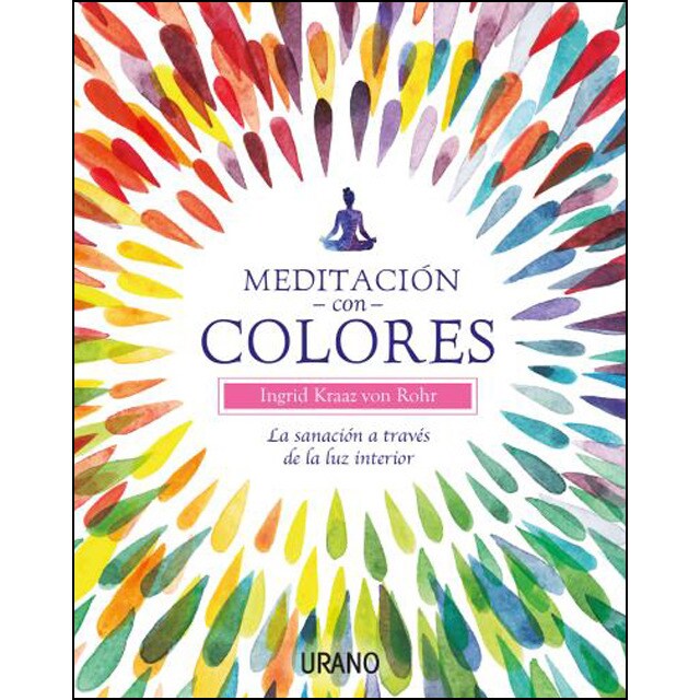 Meditación con colores: La sanación a través de la luz interior.pdf