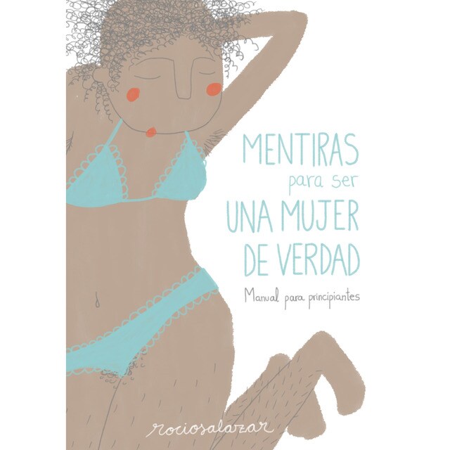 Mentiras para ser una mujer de verdad: Manual para principiantes.pdf