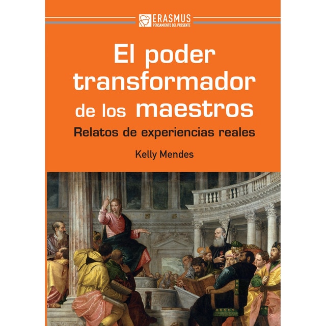 El poder transformador de los maestros (Tapa blanda)