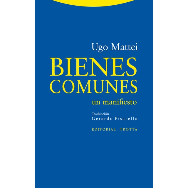 Bienes comunes: Un manifiesto.pdf