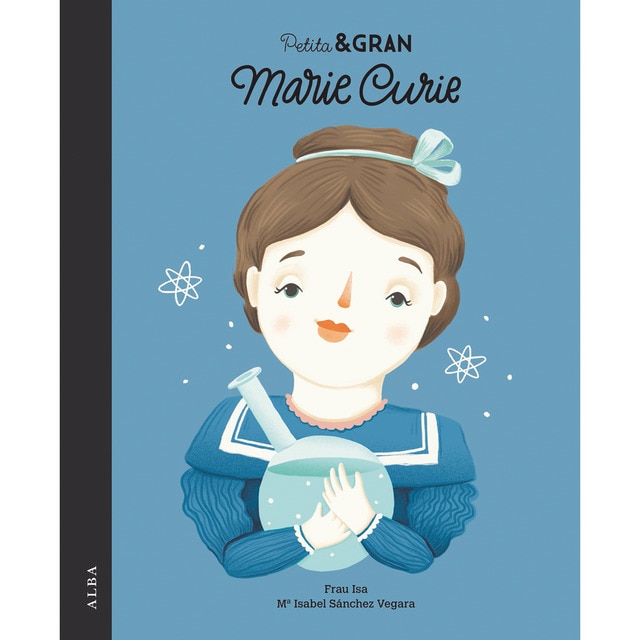 Petita & Gran Marie Curie (Tapa dura)