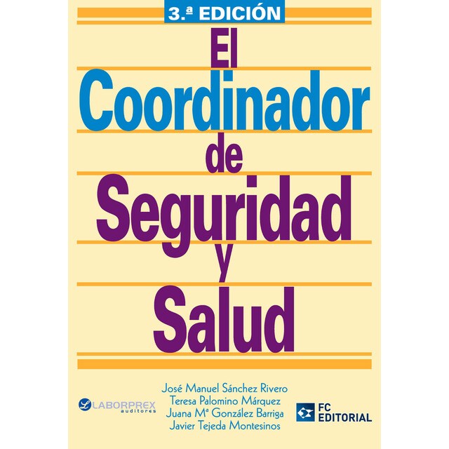 El coordinador de seguridad y salud