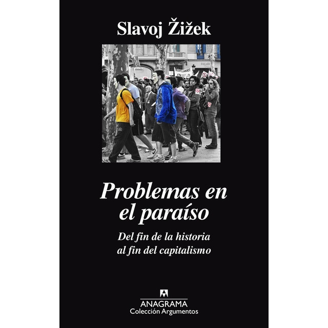 Problemas en el paraíso: Del fin de la historia al fin del capitalismo (Tapa blanda)