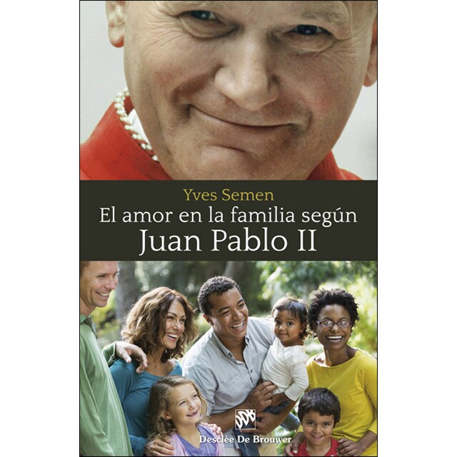El amor en la familia según juan pablo ii (Tapa blanda)