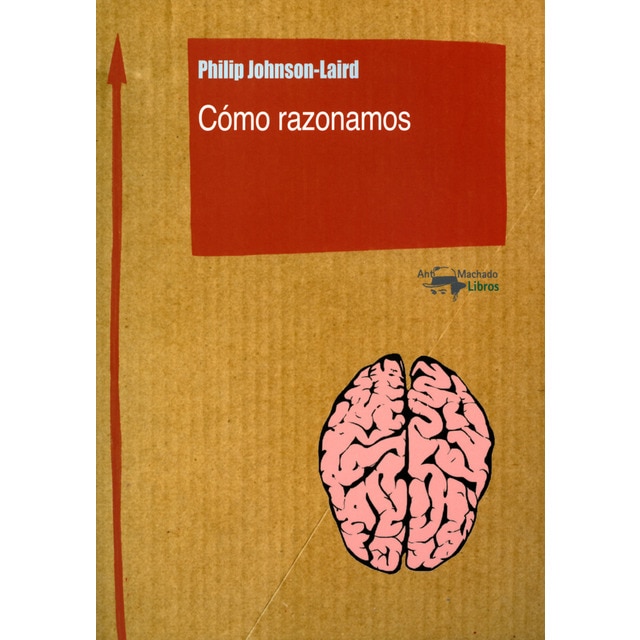 Cómo razonamos