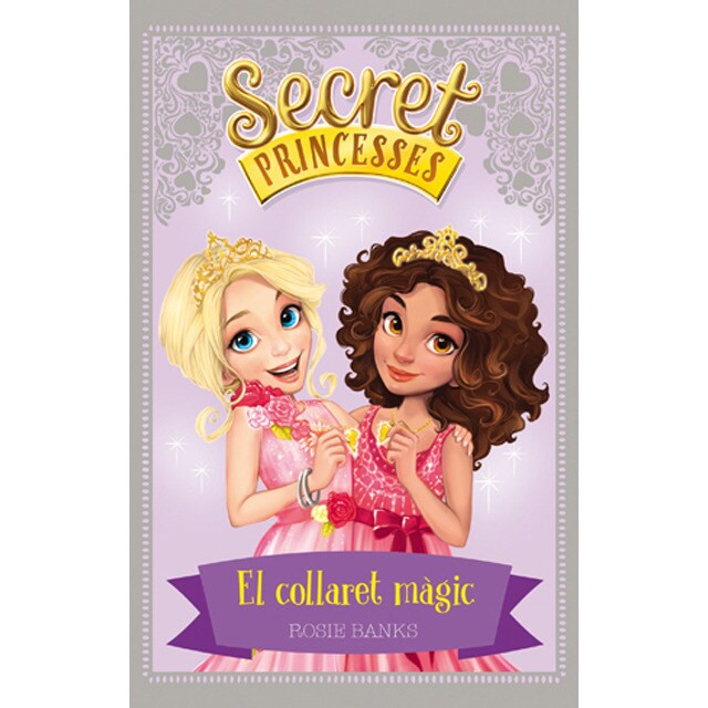 Secret princesses 1. El collaret màgic.pdf