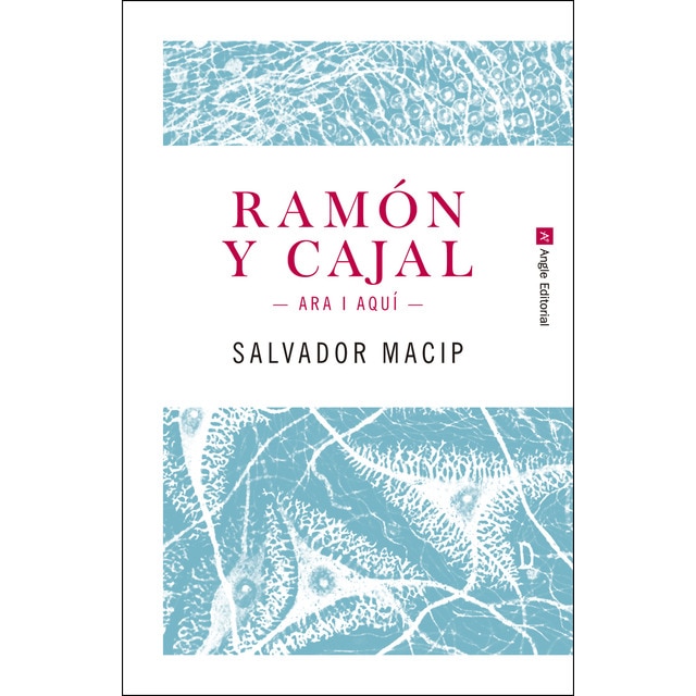 Ramón y cajal. Ara i aquí (Tapa blanda)