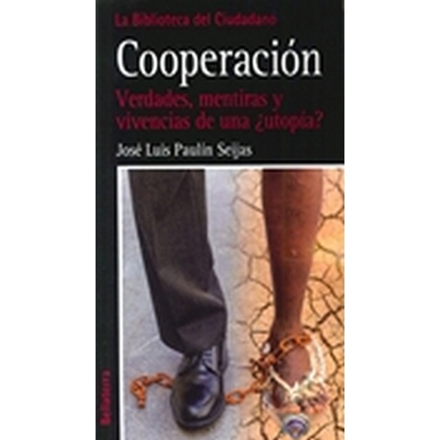 Cooperación: Verdades, mentiras y vivencias de una ¿utopía?.pdf