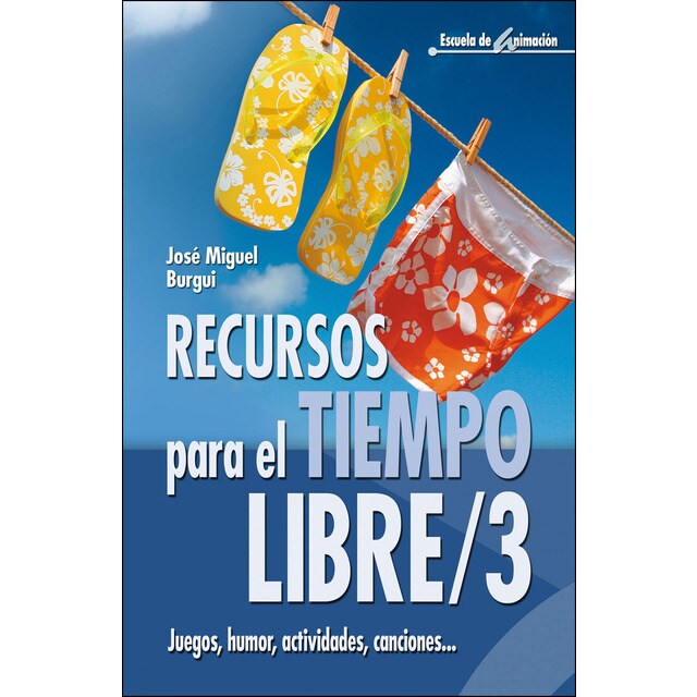 Recursos para el tiempo libre / 3: Juegos, humor, actividades, canciones? (Tapa blanda)