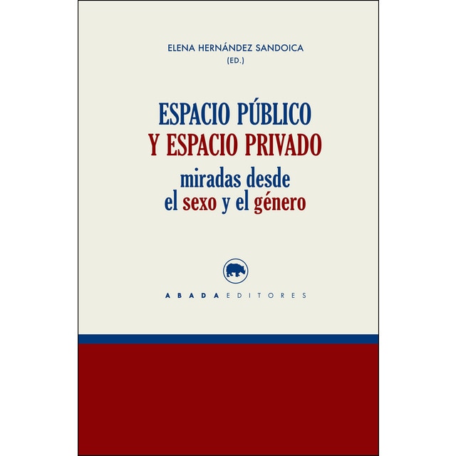 Espacio público y espacio privado (Tapa blanda)