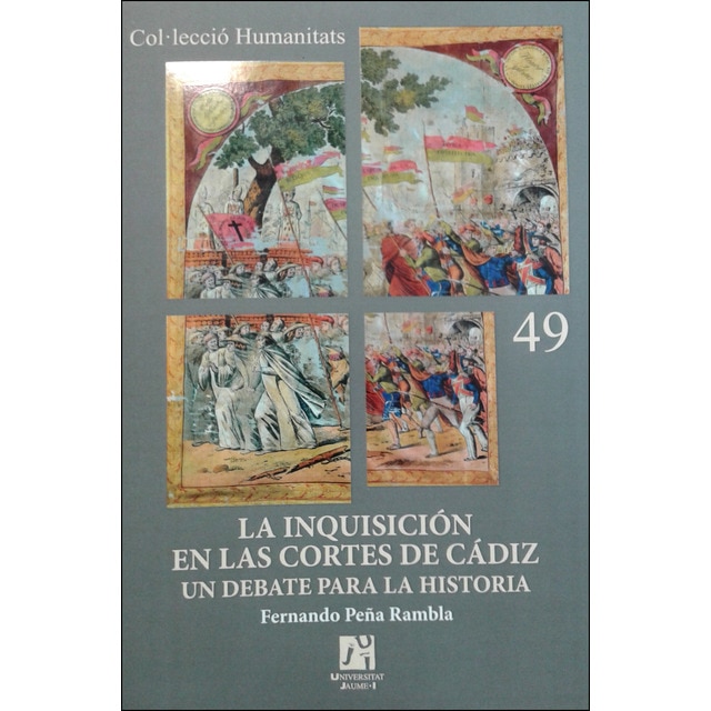 La inquisición en las cortes de cádiz un debate para la historia (Tapa blanda)