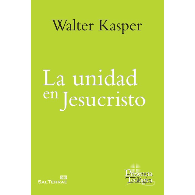 La unidad en jesucristo (Tapa blanda)