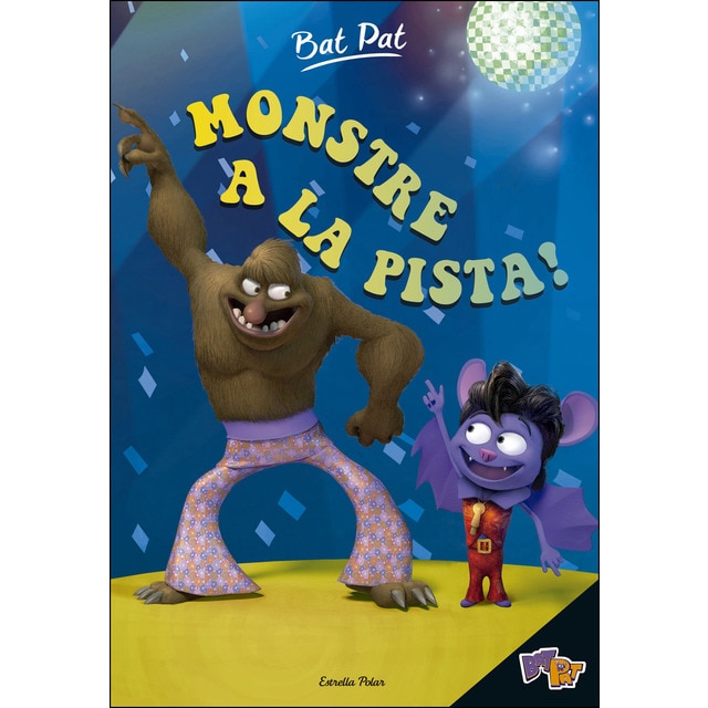 Bat pat. Monstre a la pista! (Tapa dura)