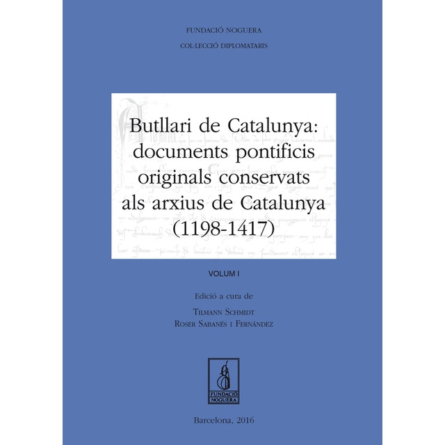 Butllari de catalunya: documents pontificis origin (Tapa blanda)