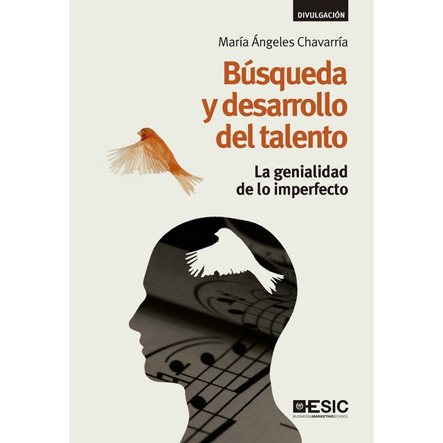 Búsqueda y desarrollo del talento: La genialidad de lo imperfecto (Tapa blanda)