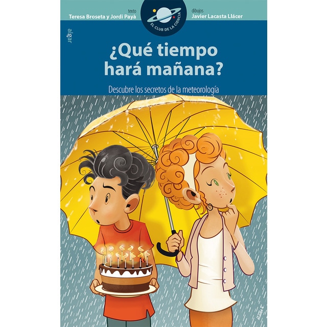 ¿Qué tiempo hará mañana? (Tapa blanda)