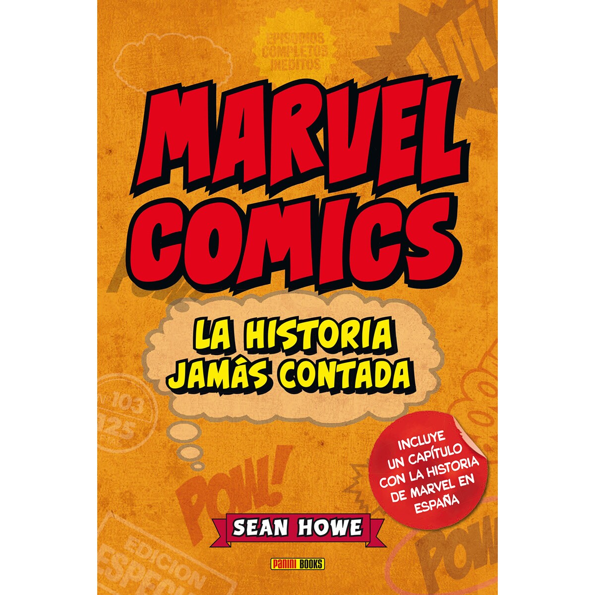 Marvel cómics: la historia jamás contada