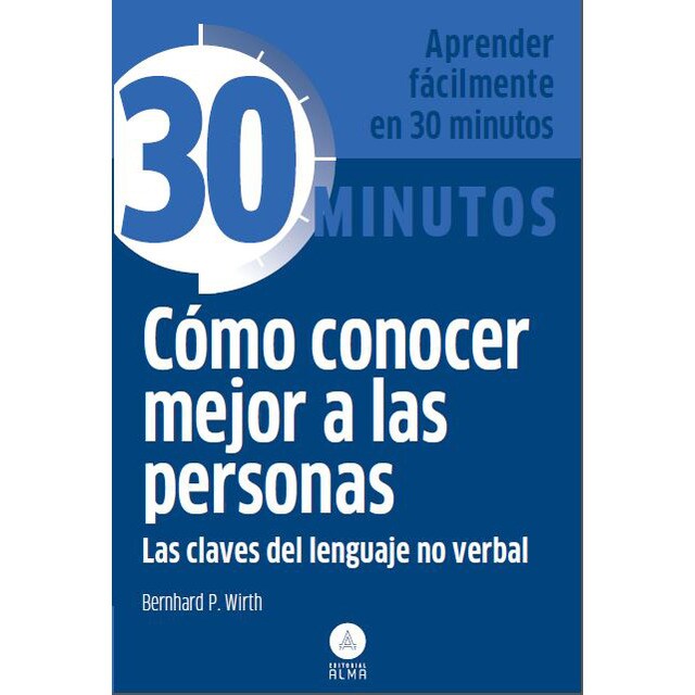 Cómo conocer mejor a las personas: Las claves del lenguaje no verbal.pdf