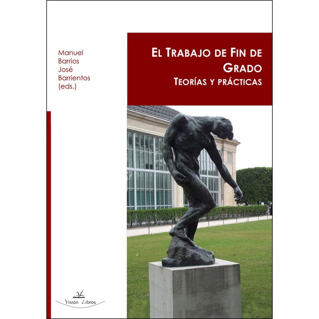 El trabajo de fin de grado: Teorías y prácticas.pdf