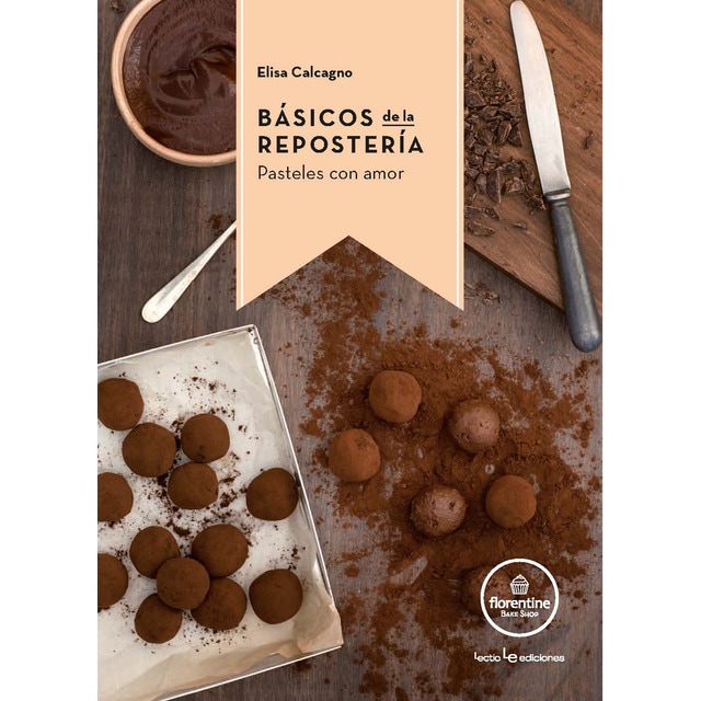 Básicos de la repostería: Pasteles con amor (Tapa blanda)