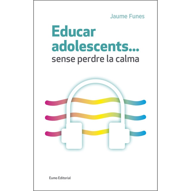 Educar adolescents… Sense predre la calma.pdf