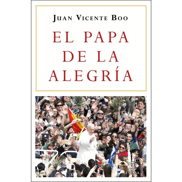 El papa de la alegría (Tapa blanda)