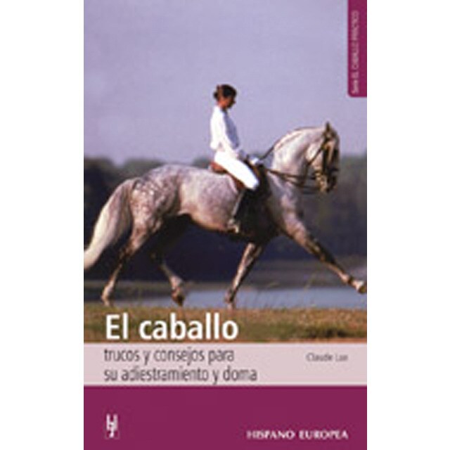 El caballo: trucos y consejos para su adiestramiento y doma.pdf