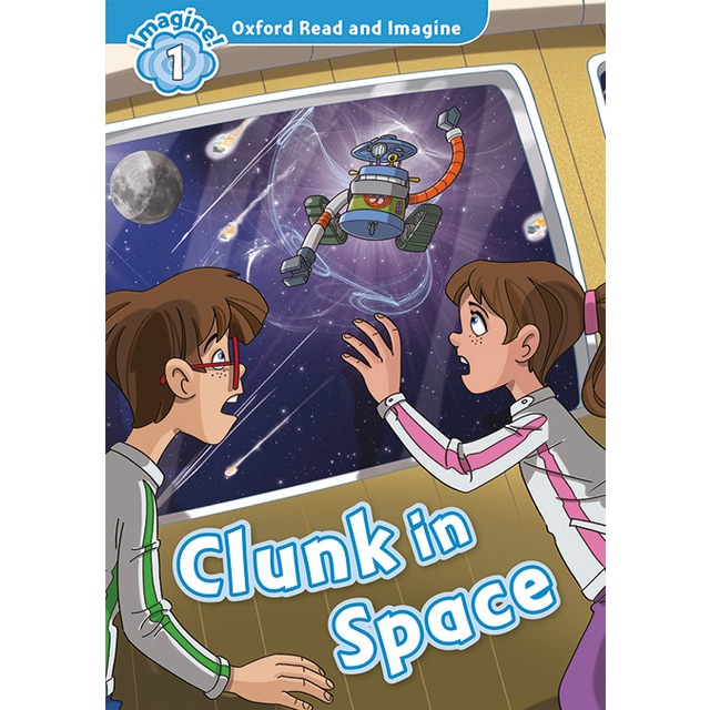 Oxford read and imagine 1. Clunk in space mp3 pack (Tapa blanda)