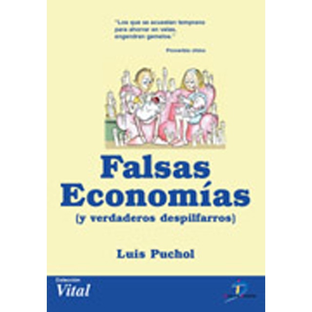Falsas economias y verdaderos despilfarros.pdf