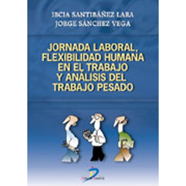 Jornada laboral,flexibilidad humana y analisis del.pdf