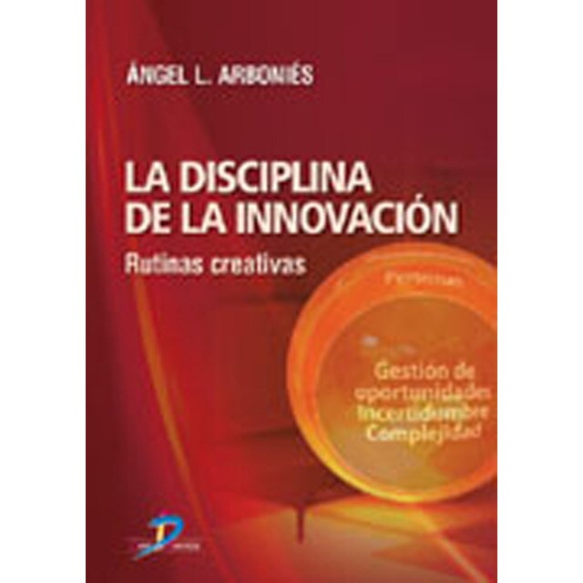 La disciplina de la innovacion (Tapa blanda)