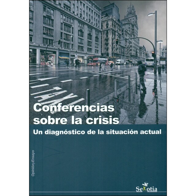 Conferencias sobre la crisis: Un diagnóstico de la situación actual.pdf