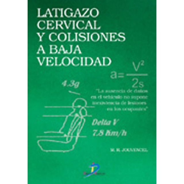 Latigazo cervical y colisiones a baja velocidad (Tapa blanda)