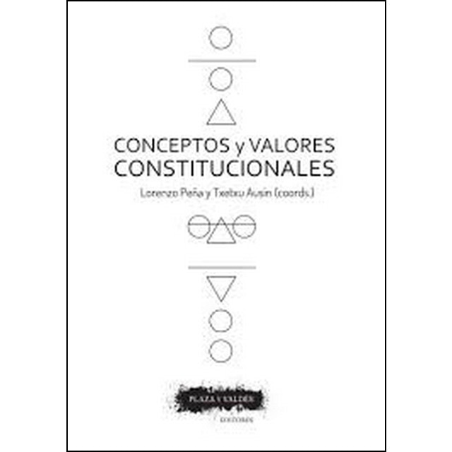 Conceptos y valores constitucionales