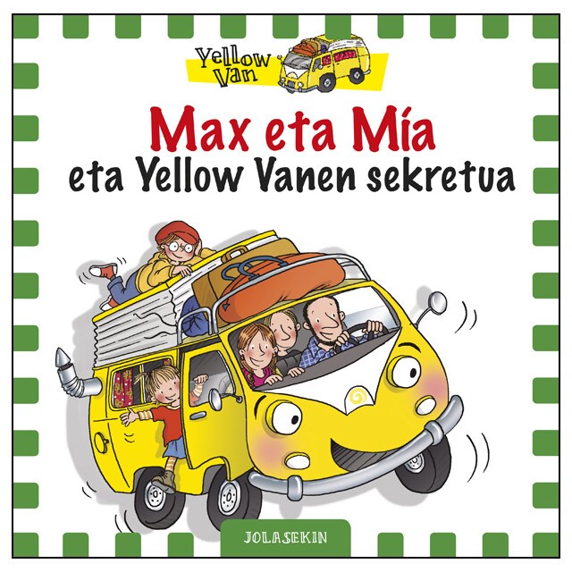 Max eta mia eta yellow vanen sekretua (Tapa dura)