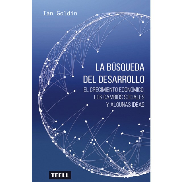 La búsqueda del desarrollo: El crecimiento económico, los cambios sociales y algunas ideas.pdf
