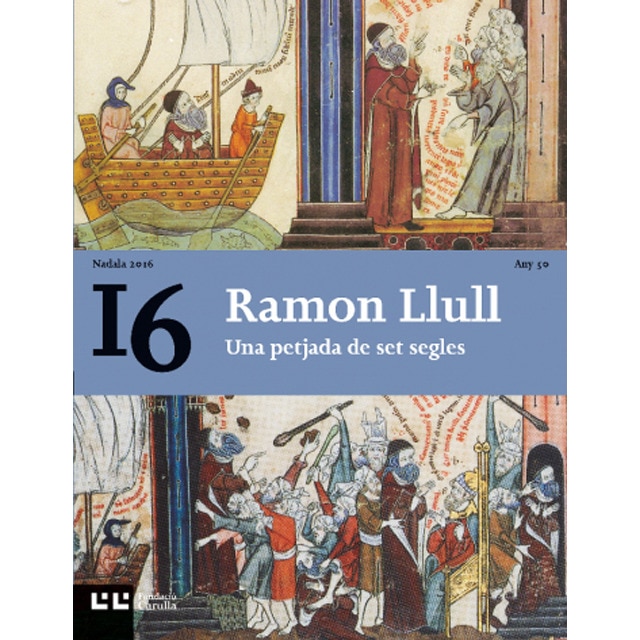 Ramon Llull. Nadala 2016: Uns petjada de set segles.pdf