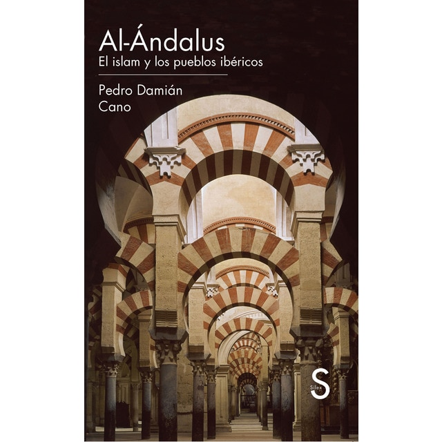 Al-andalus. El islam y los pueblos ibericos (Tapa blanda)