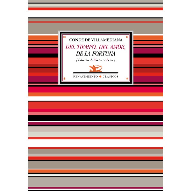 Del tiempo, del amor, de la fortuna (Tapa blanda)