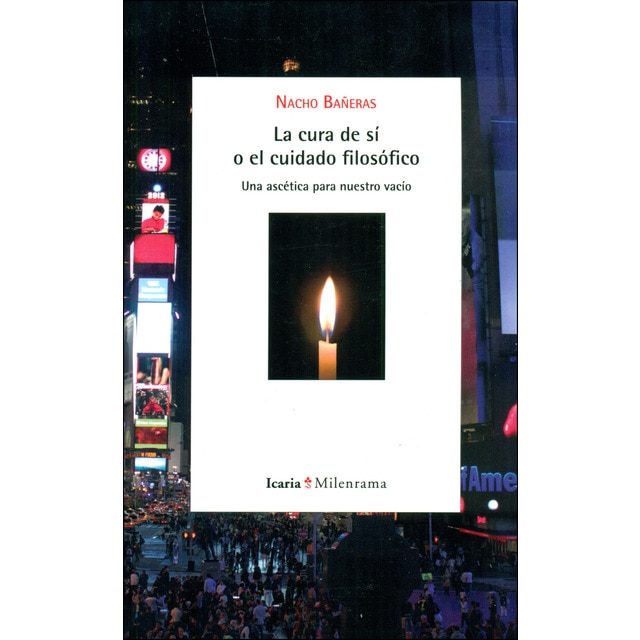 La cura de sí o el cuidado filosófico: Una ascética para nuestro vacío.pdf