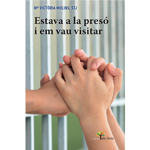 Estava a la presó i em vau visitar